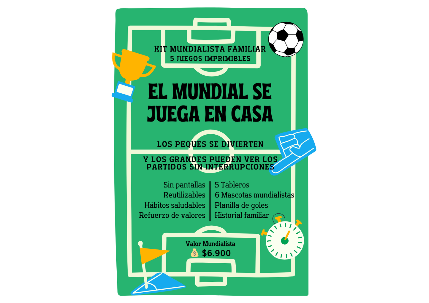 KIT EL MUNDIAL SE JUEGA EN CASA